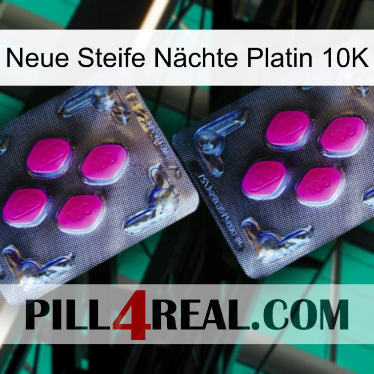 Neue Steife Nächte Platin 10K 01